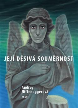 Kniha: Její děsivá souměrnost - Audrey Niffeneggerová