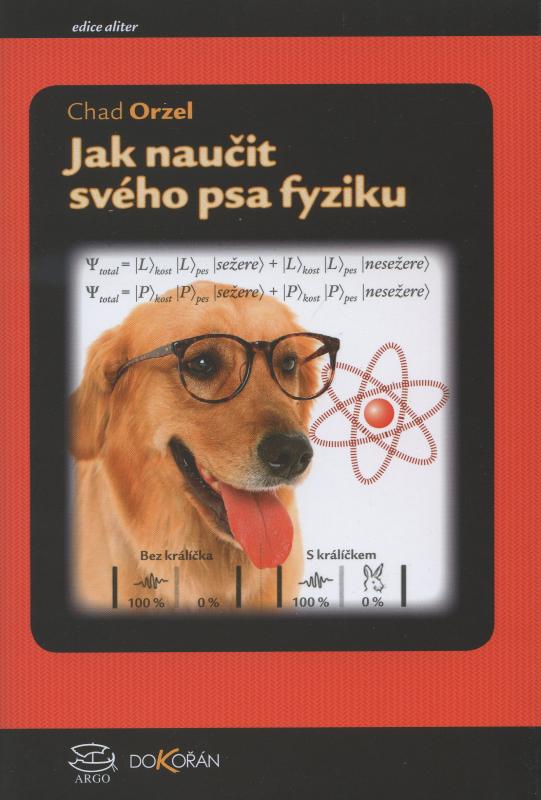 Kniha: Jak naučit fyziku svého psa - Chad Orzel