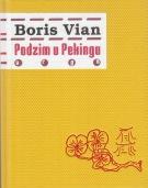 Kniha: Podzim v Pekingu - Boris Vian
