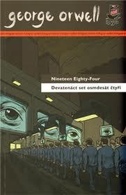 Kniha: Devatenáctset osmdesát čtyři / Nineteen Eighty-Four - George Orwell