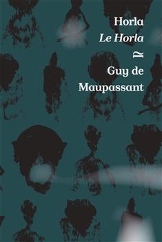 Kniha: Horla / Le Horla - Guy de Maupassant