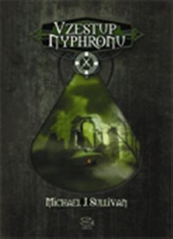 Kniha: Vzestup Nyphronu - Michael J. Sullivan