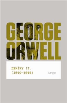 Kniha: Deníky II. (1940-1949) - George Orwell