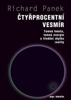 Kniha: Čtyřprocentní vesmír - Richard Panek