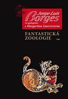 Kniha: Fantastická zoologie - Jorge Luis Borges