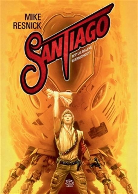 Kniha: Santiago - Mike Resnick