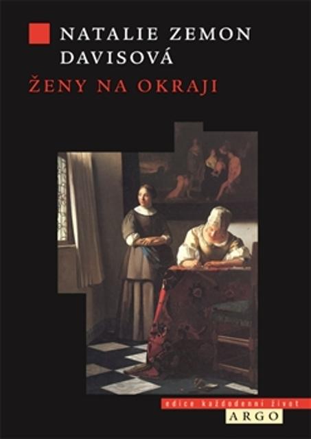 Kniha: Ženy na okraji. Tři příběhy ze 17. století - Natalie Zemon Davis