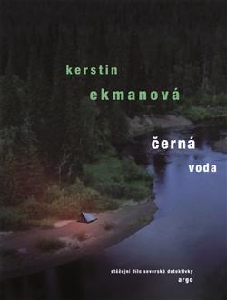 Kniha: Černá voda - Kerstin Ekmanová