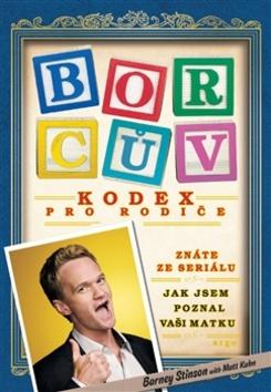 Kniha: Borcův kodex pro rodiče - Barney Stinson