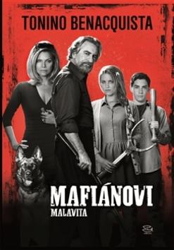 Kniha: Mafiánovi - Tonino Benacquista