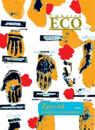 Kniha: Zpověď mladého romanopisce - Umberto Eco