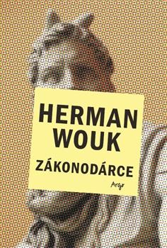 Kniha: Zákonodárce - Herman Wouk