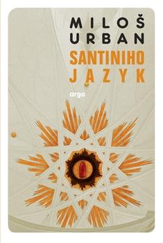 Kniha: Santiniho jazyk - Miloš Urban