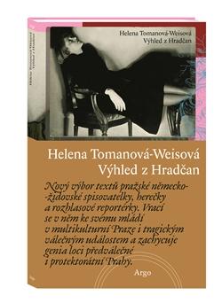 Kniha: Výhled z Hradčan - Helena Tomanová-Weisová