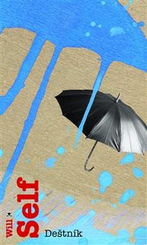 Kniha: Deštník - Will Self