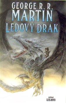 Kniha: Ledový drak - George R.R. Martin