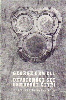 Kniha: Devatenáct set osmdesát čtyři - George Orwell