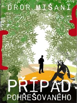 Kniha: Případ pohřešovaného - Dror Mišani