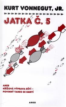 Kniha: Jatka č.5 - Kurt Vonnegut jr.