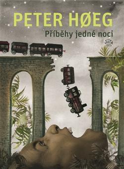 Kniha: Příběhy jedné noci - Peter Hoeg