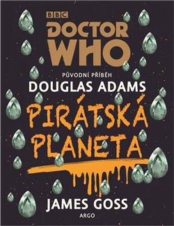 Kniha: Doctor Who: Pirátská planetaautor neuvedený