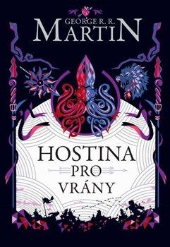 Kniha: Hostina pro vrány - Martin, George R.R.