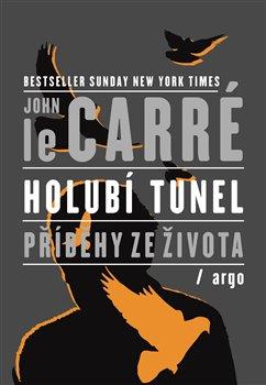 Kniha: Holubí tunel - Le Carré, John