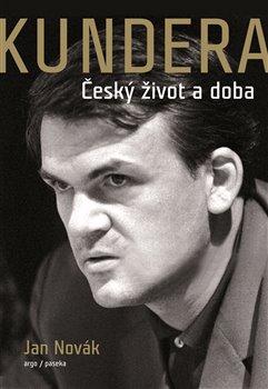 Kniha: Kundera - Jan Novák