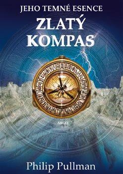 Kniha: Zlatý kompas - Pullman, Philip