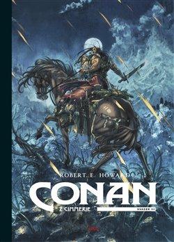 Kniha: Conan z Cimmerie - Svazek III. - Howard, Robert Ervin