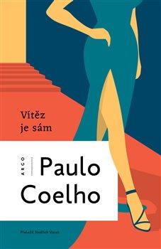 Kniha: Vítěz je sám - Coelho, Paulo