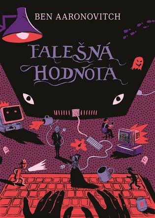 Kniha: Falešná hodnota - Aaronovitch, Ben