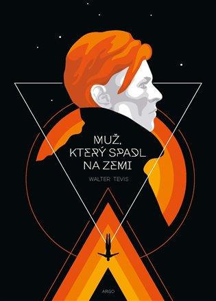 Kniha: Muž, který spadl na Zemi - Tevis, Walter