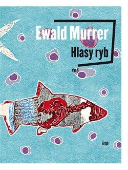 Kniha: Hlasy ryb - Murrer, Ewald