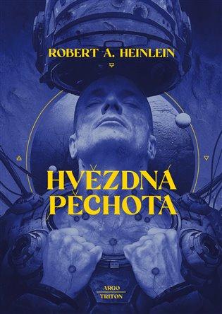 Kniha: Hvězdná pěchota - Heinlein Robert A.