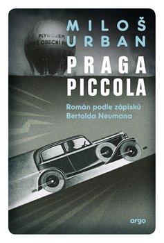 Kniha: Praga piccola - Miloš Urban