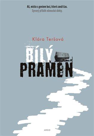 Kniha: Bílý pramen - Teršová, Klára