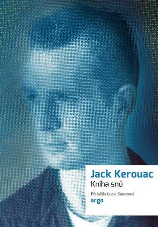 Kniha: Kniha snů - Kerouac, Jack