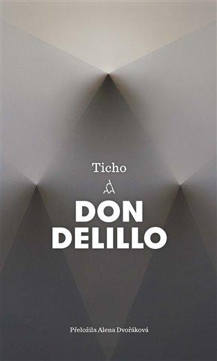 Kniha: Ticho - DeLillo, Don