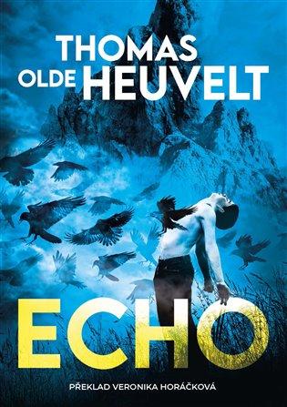 Kniha: Echo - Olde Heuvelt, Thomas