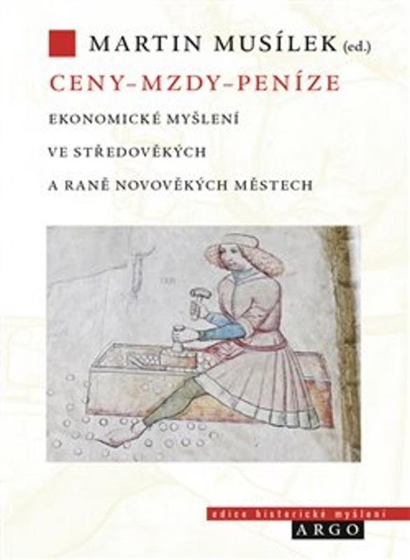 Kniha: Ceny – mzdy – peníze - Martin Musílek (ed.)