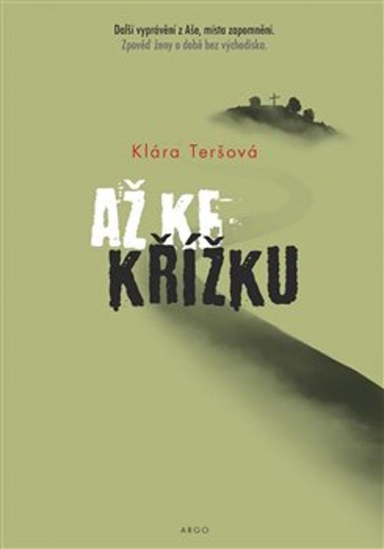 Kniha: Až ke křížku - Klára Teršová