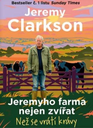 Kniha: Jeremyho farma nejen zvířat - Jeremy Clarkson