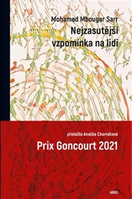 Kniha: Nejzasutější vzpomínka na lidi - Mohamed Mbougar Sarr