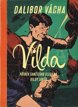 Kniha: Vilda - Vácha, Dalibor