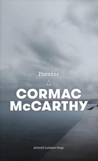 Kniha: Pasažér - Cormac McCarthy