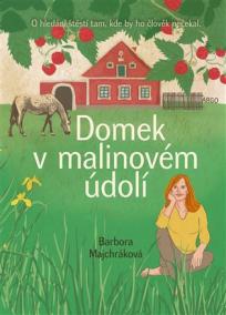 Domek v malinovém údolí