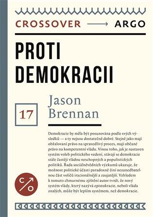 Kniha: Proti demokracii - Brennan, Jason