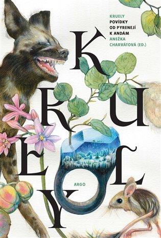 Kniha: Kruely - Charvátová, Anežka