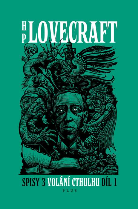 Kniha: Volání Cthulhu - Spisy 3/I - Howard P. Lovecraft